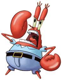 Mr. Krabs reacting dramatically
